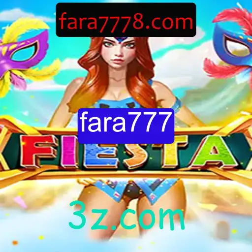 Descubra o Mundo Fascinante de Fiesta e as Aventuras de Fara777
